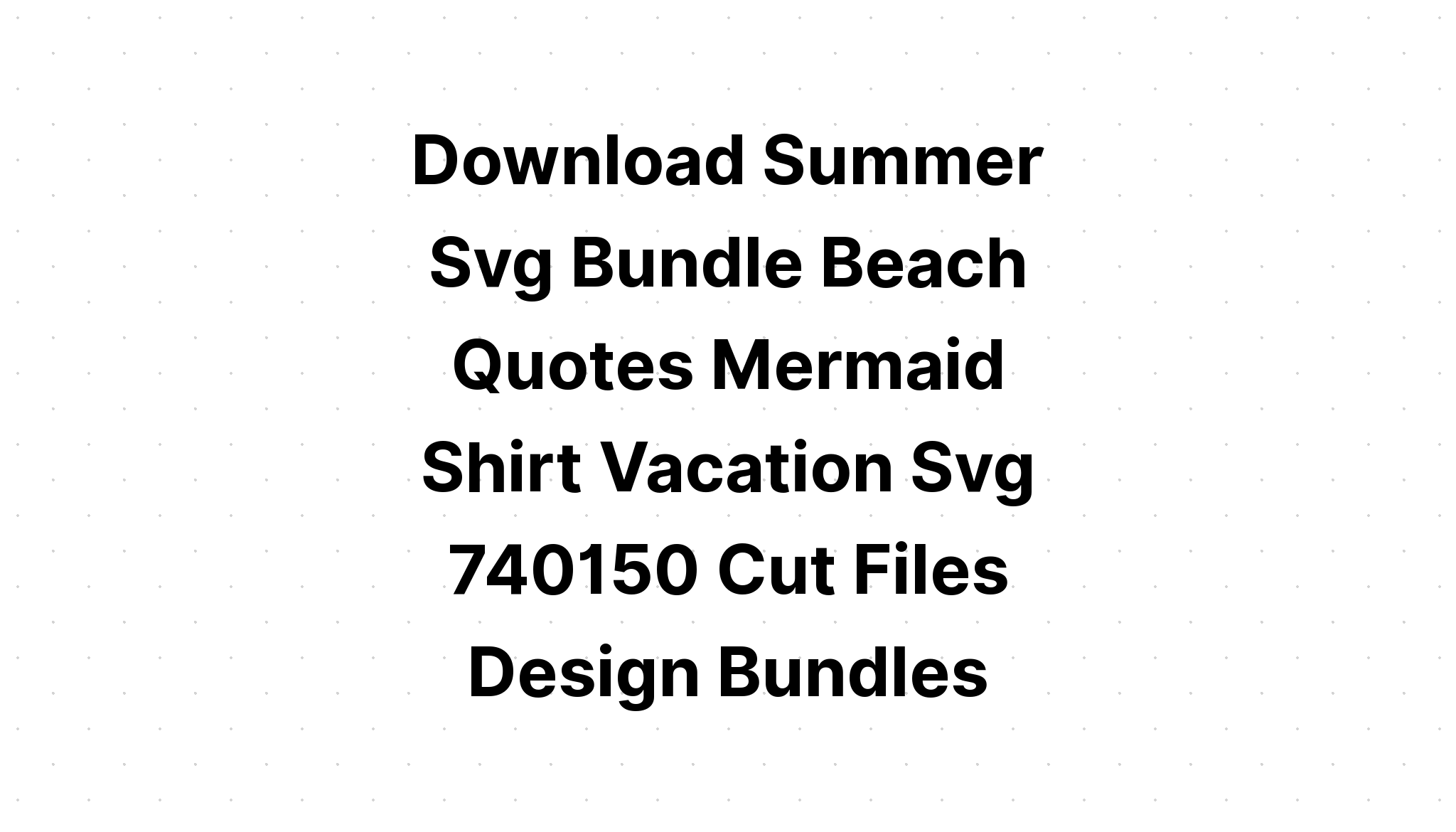 Download Mermaid Summer Shirt Design SVG File